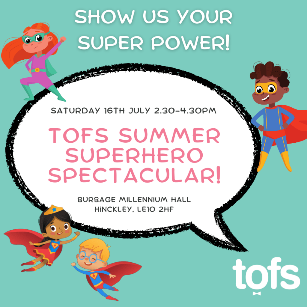 TOFS Summer Superhero Spectacular children’s party