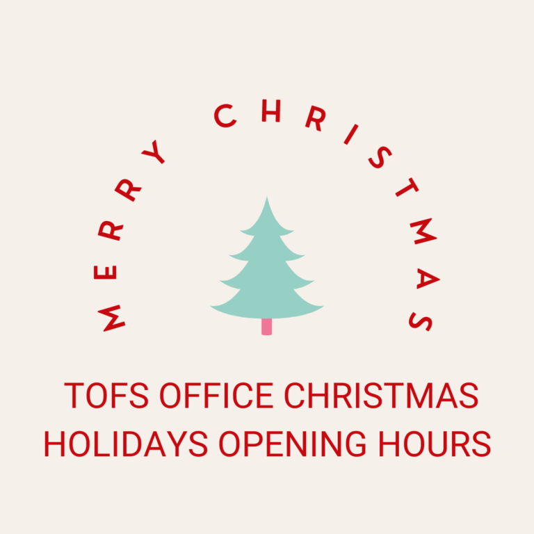 TOFS office Christmas holidays opening hours 2023